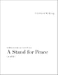 A Stand for Peace SATB choral sheet music cover